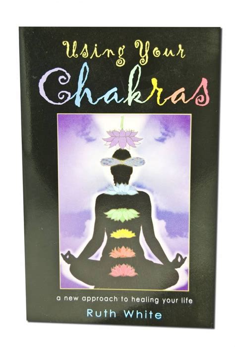 using your chakras a new approach to healing your life Epub